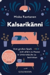 Miska Rantanen - Kalsarikänni - Vom großen Spaß, sich allein zu Hause in Unterwäsche zu betrinken